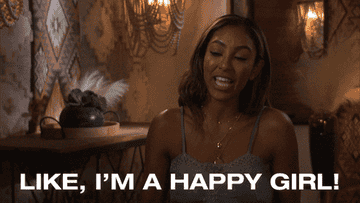 Tayshia Adams from &quot;The Bachelorette&quot; says, &quot;Like, I&#x27;m a happy girl&quot;