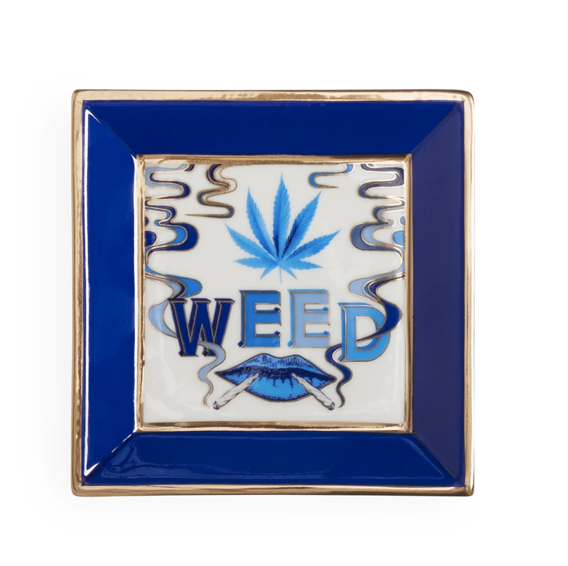 An ashtray that says "weed."