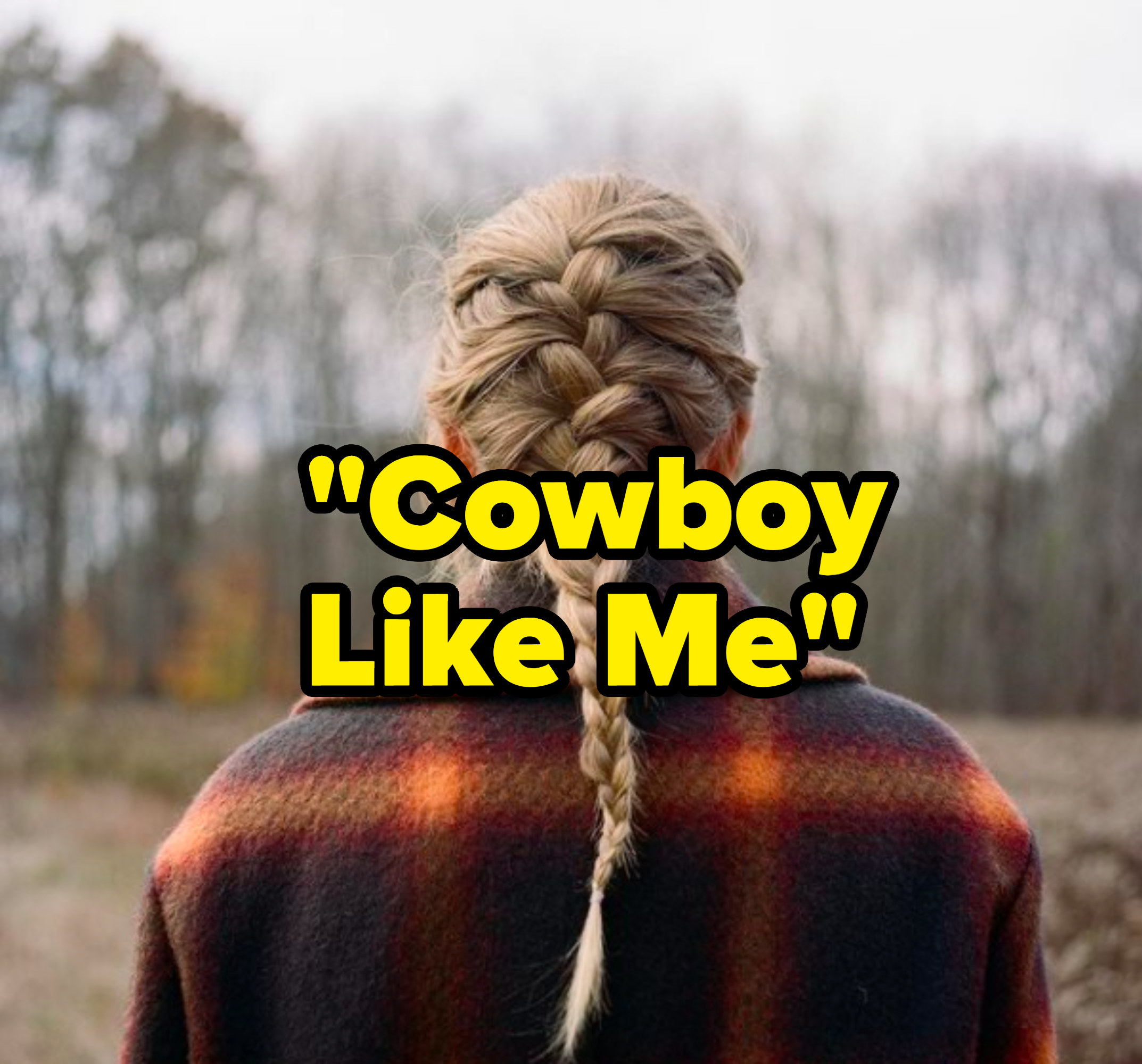 &quot;Cowboy Like Me&quot; written over the &quot;Evermore&quot; album cover