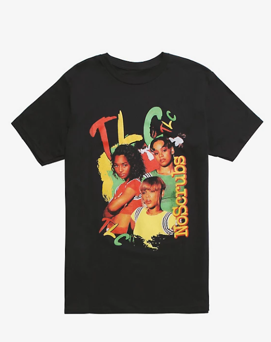 A black T-shirt with TLC on it wearing red, yellow, and green tees and &quot;No Scrubs&quot; written along the side