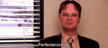 Dwight saying &quot;Perfectenschlag&quot; 