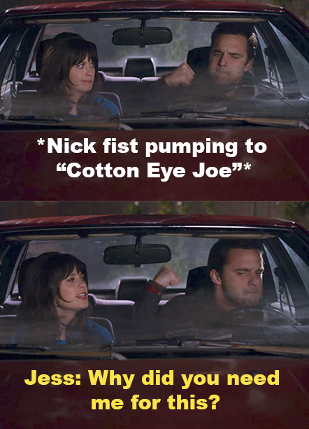 Nick fist pumps to Cotton Eye Joe, while Jess sits next to him in his car asking why he needed her for this