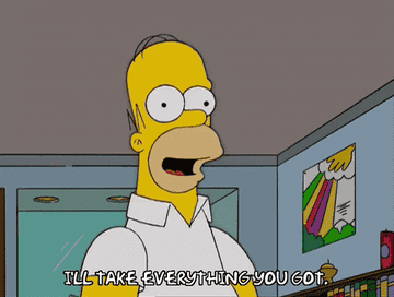 GIF of Homer Simpson from The Simpons holding up a credit card and saying i&#x27;ll take everything you got