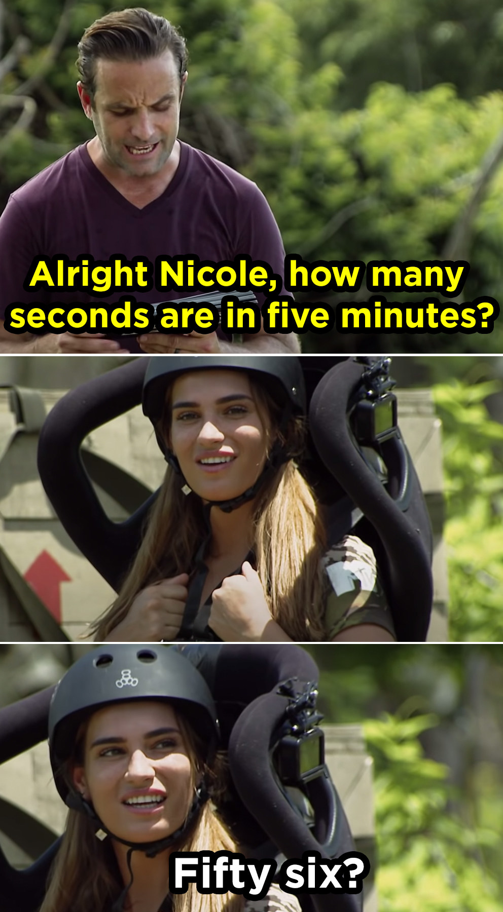 a man with notecards says &quot;how many seconds are in five minutes?&quot; while a girl in a helmet says &quot;fifty six?&quot;