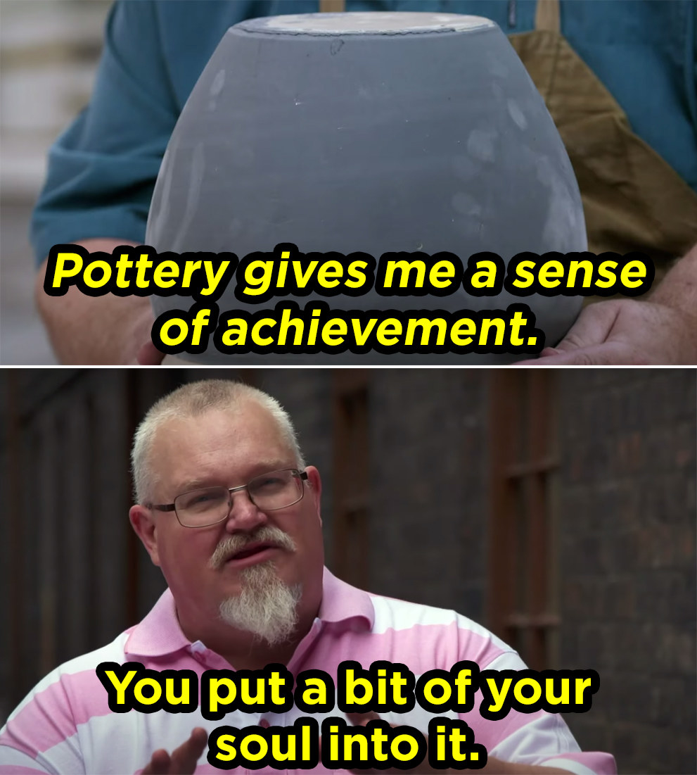 a middle aged man makes pottery with his hands and the camera is zoomed in on it. he says &quot;pottery gives me a sense of achievement, you put a bit of your soul into it.&quot; the next image is his face, mid-sentence