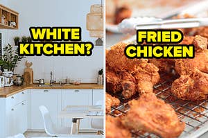 White kitchen? fried chicken