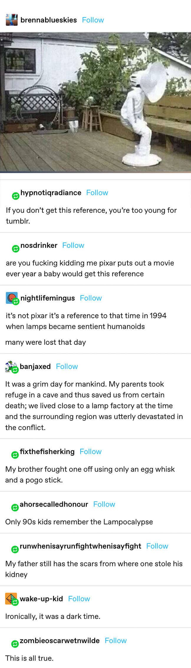 joke that starts with a pixar opening recreation then ends with people joking about a lamp-ocalypse where lamps actually attacked people