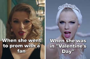 Taylor Swift with the words "When she went to prom with a fan" and "When she was in 'Valentine's Day'" 