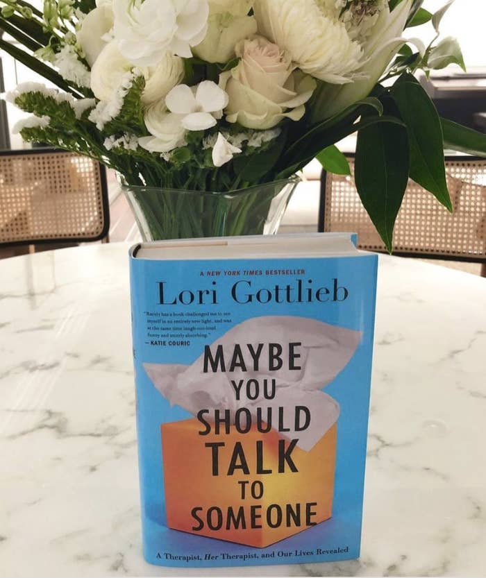 a copy of the book maybe you should talk to someone by Lori Gottlieb