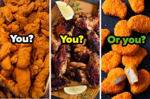 Chicken tenders are on the left with wings in the center and nuggets on the right labeled, "You?"