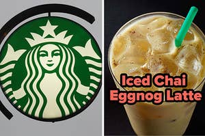 the starbucks sign on the left and an iced chai eggnog latte on the right