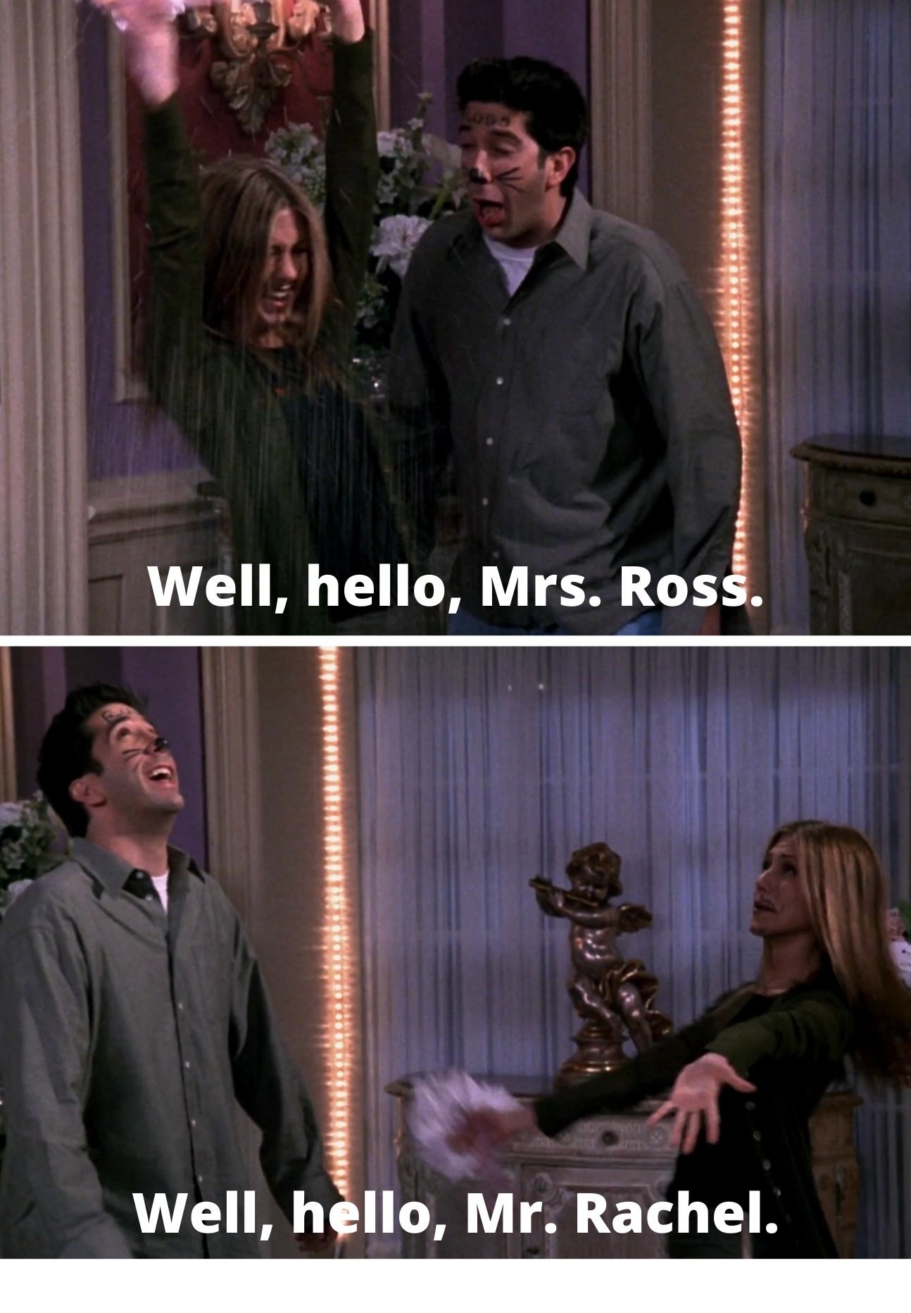Ross saying &quot;Well, hello, Mrs. Ross while tossing rice at Rachel and Rachel saying, &quot;Well, hello, Mr. Rachel&quot; to Ross