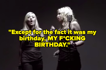 it was my birthday my stupid birthday
