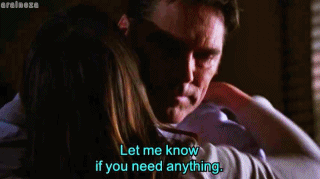 Hotch telling a teammate, &quot;Let me know if you need anything.&quot;
