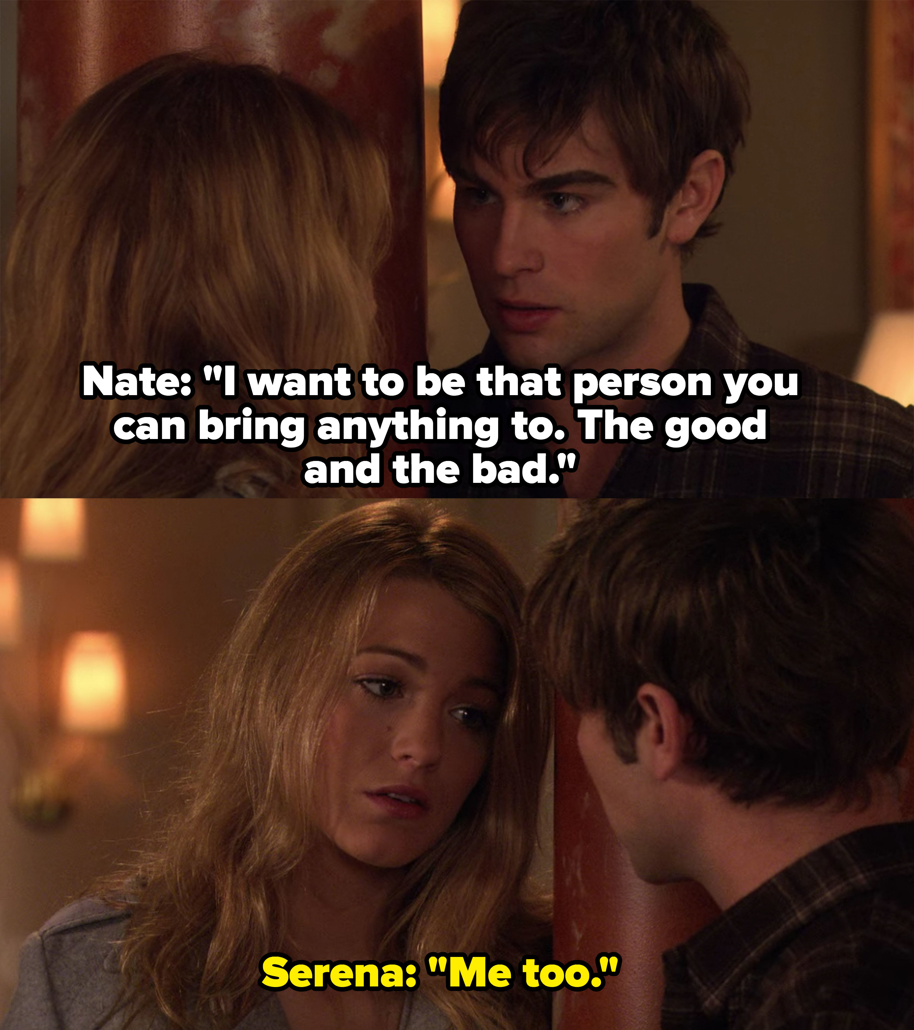 Nate: &quot;I want to be that person you can bring anything to, the good and the bad,&quot; Serena: &quot;Me too&quot;