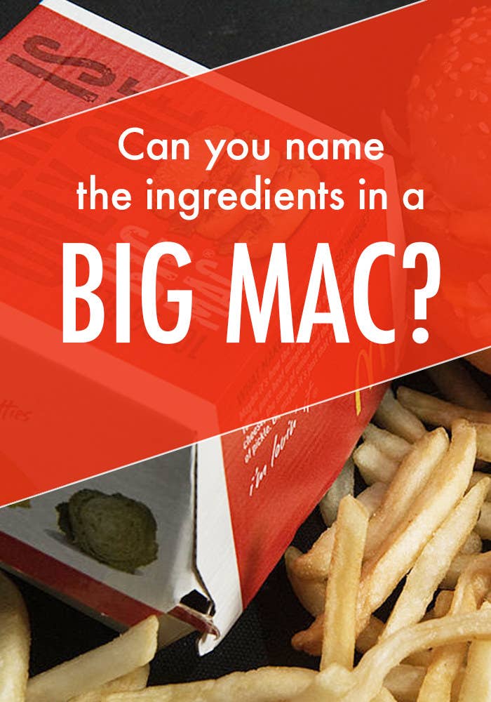 Can you name the ingredients in a Big Mac?
