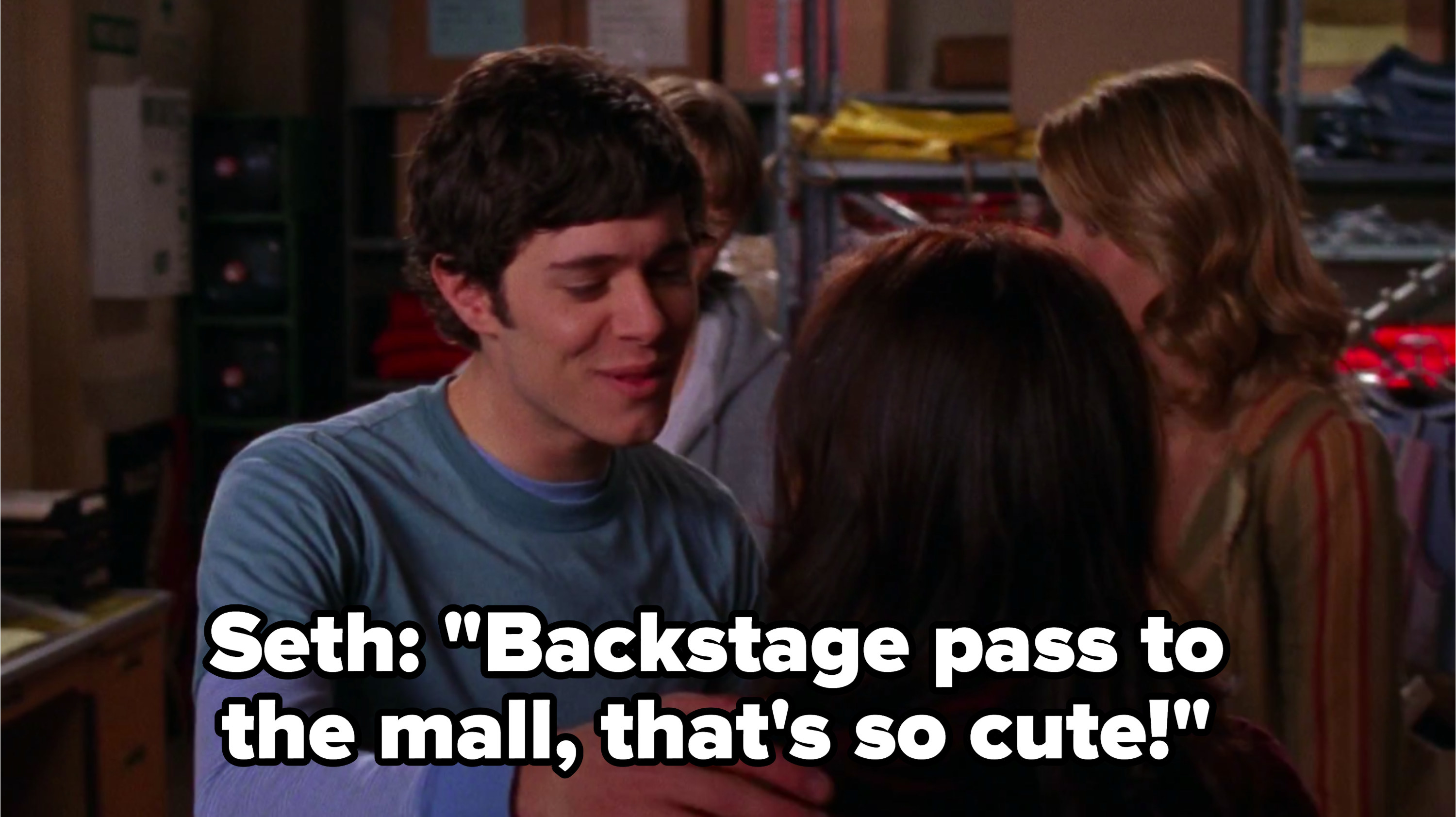 Seth to Summer: &quot;Backstage pass to the mall, that&#x27;s so cute!&quot;