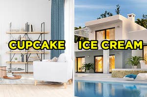 On the left, a simple, bright living room with a chair in a corner and shelves on the wall labeled "cupcake" and on the right, the exterior of a modern home with a pool out back labeled "ice cream"