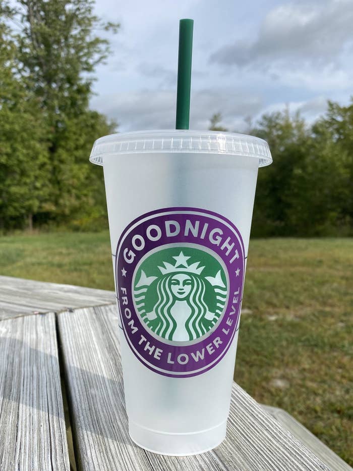 a starbucks cup that says &quot;goodnight from the lower level&quot; on it