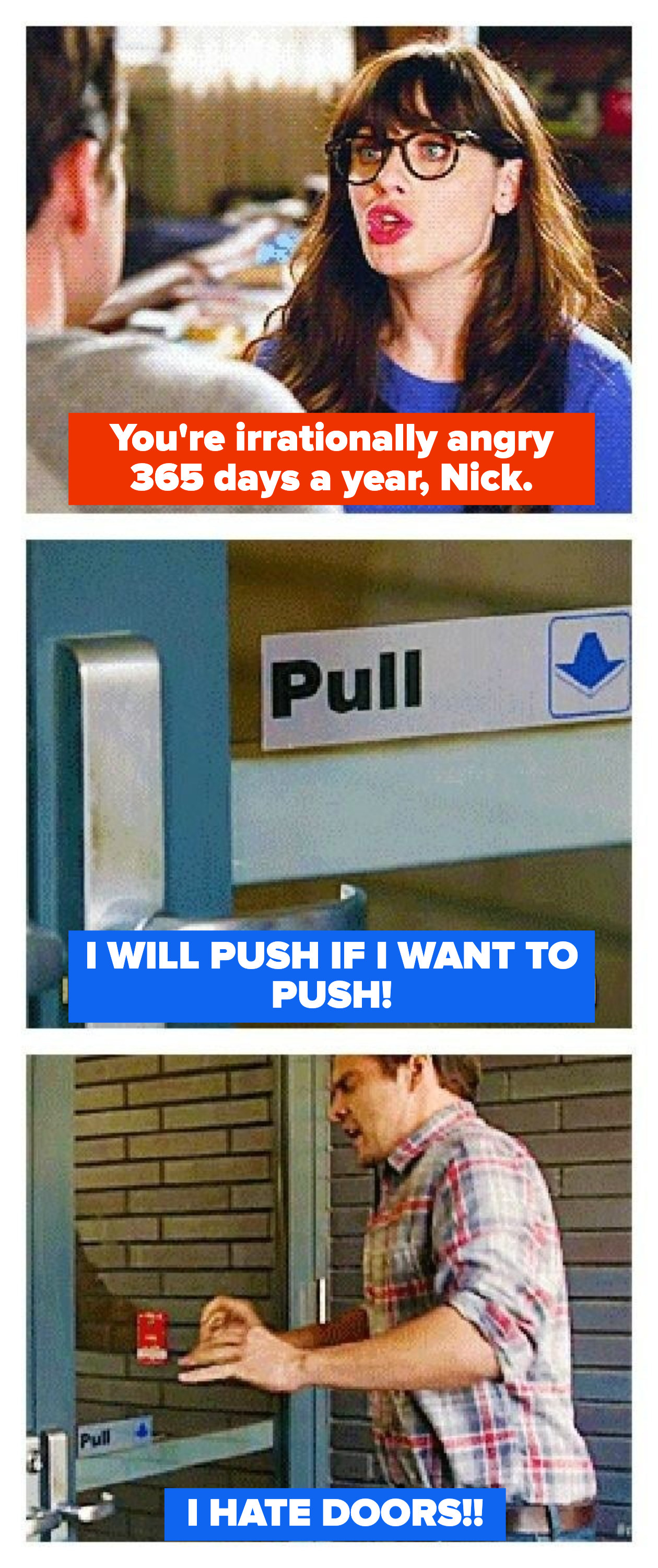 Jess says Nick is angry 365 days a year. There&#x27;s a flashback to Nick getting mad at a door