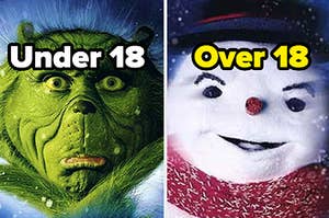 The Grinch is on the left labeled, "Under 18" with Jack Frost on the right labeled, "Over 18"
