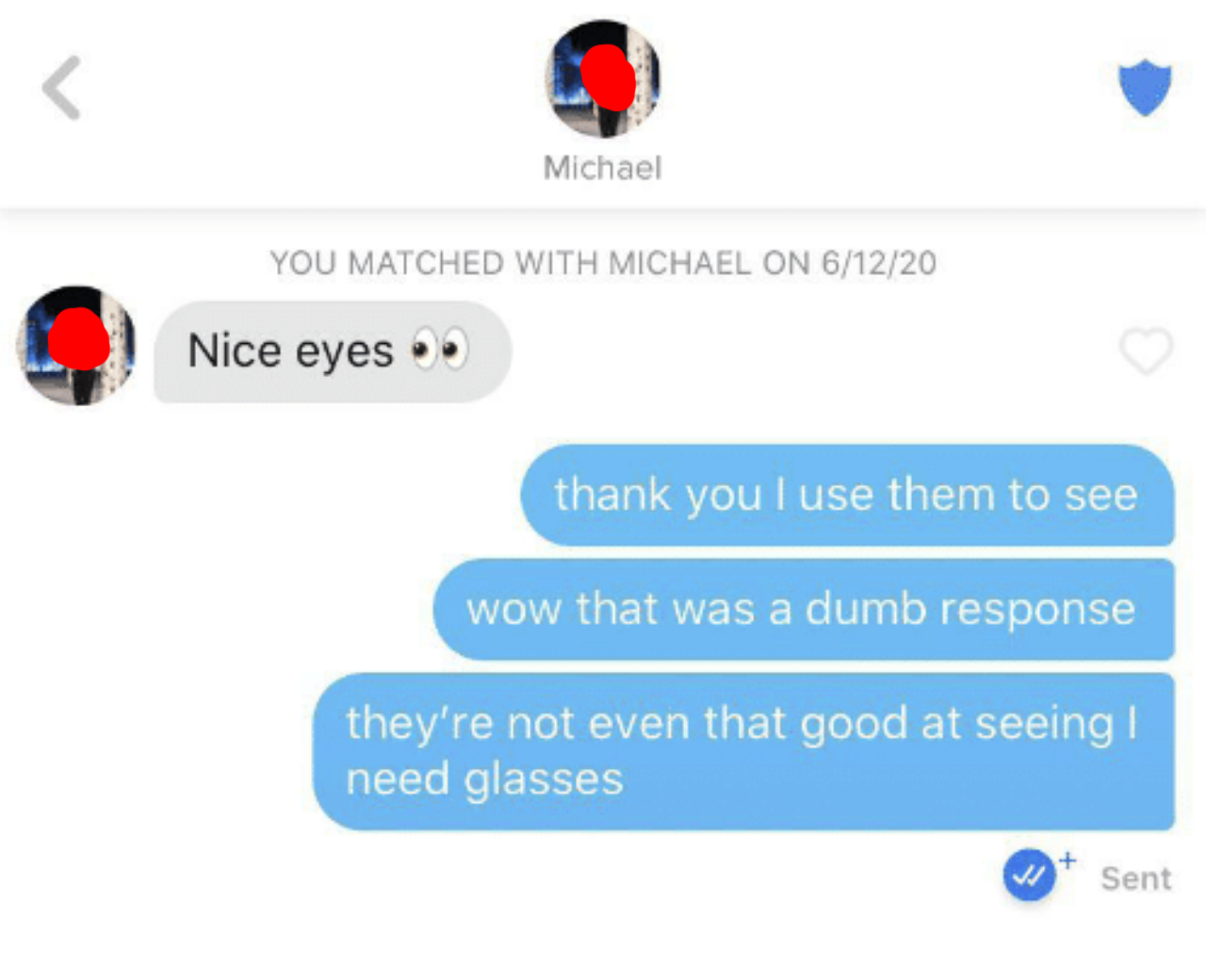 tindr conversation of someone saying nice eyes and the other person says i don&#x27;t have nice eyes