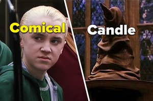 Draco is on the left labeled, "Comical" with a sorting hat on the right labeled, "Candle"