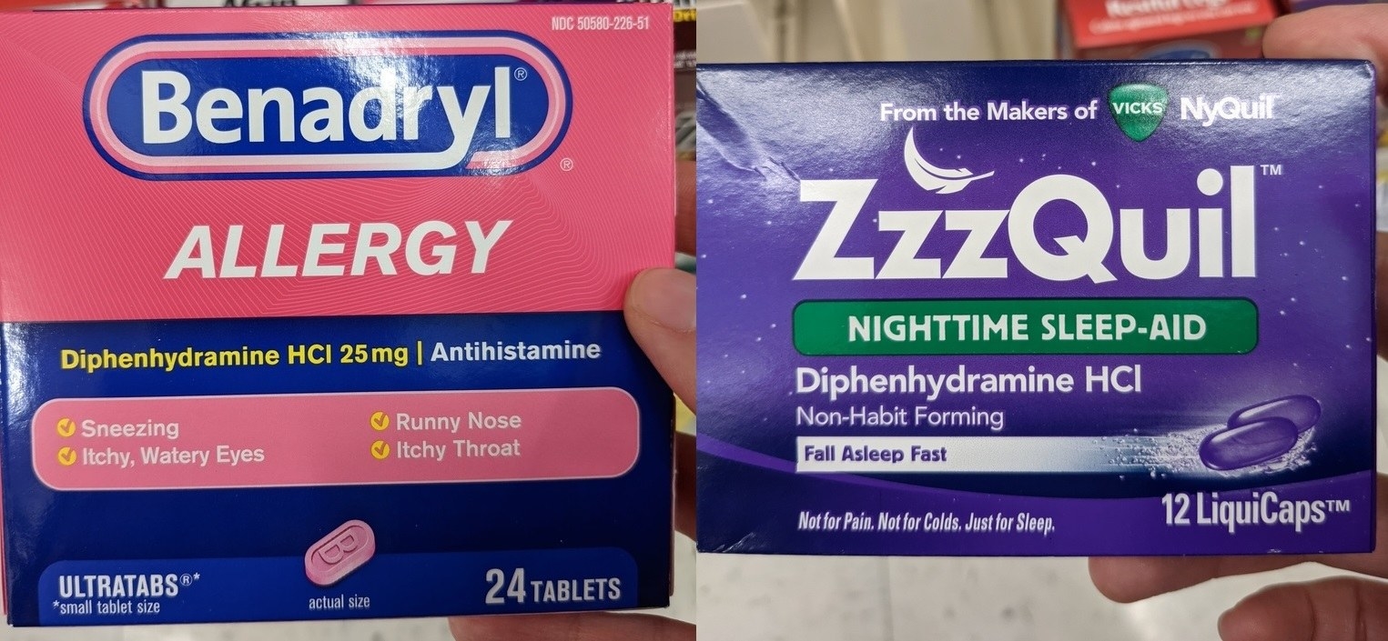 Benadryl allergy meds and ZzzQuil sleeping meds have the same active ingredient