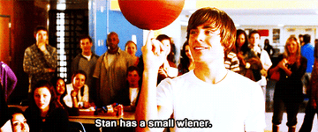 Zac Efron saying &quot;Stan has a small wiener&quot; and spinning a basketball on his finger.