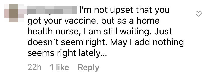 &quot;I'm not upset that you got your vaccine, but as a home health nurse, I am still waiting&quot;