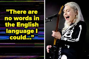 Phoebe Bridgers with the lyrics "There are no words in the English language I could..."