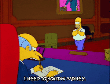 Homer Simpson asks to borrow money
