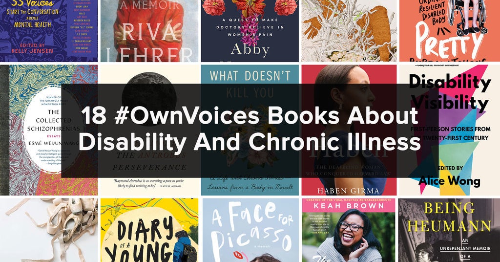 18 #OwnVoices Books About Disability And Chronic Illness