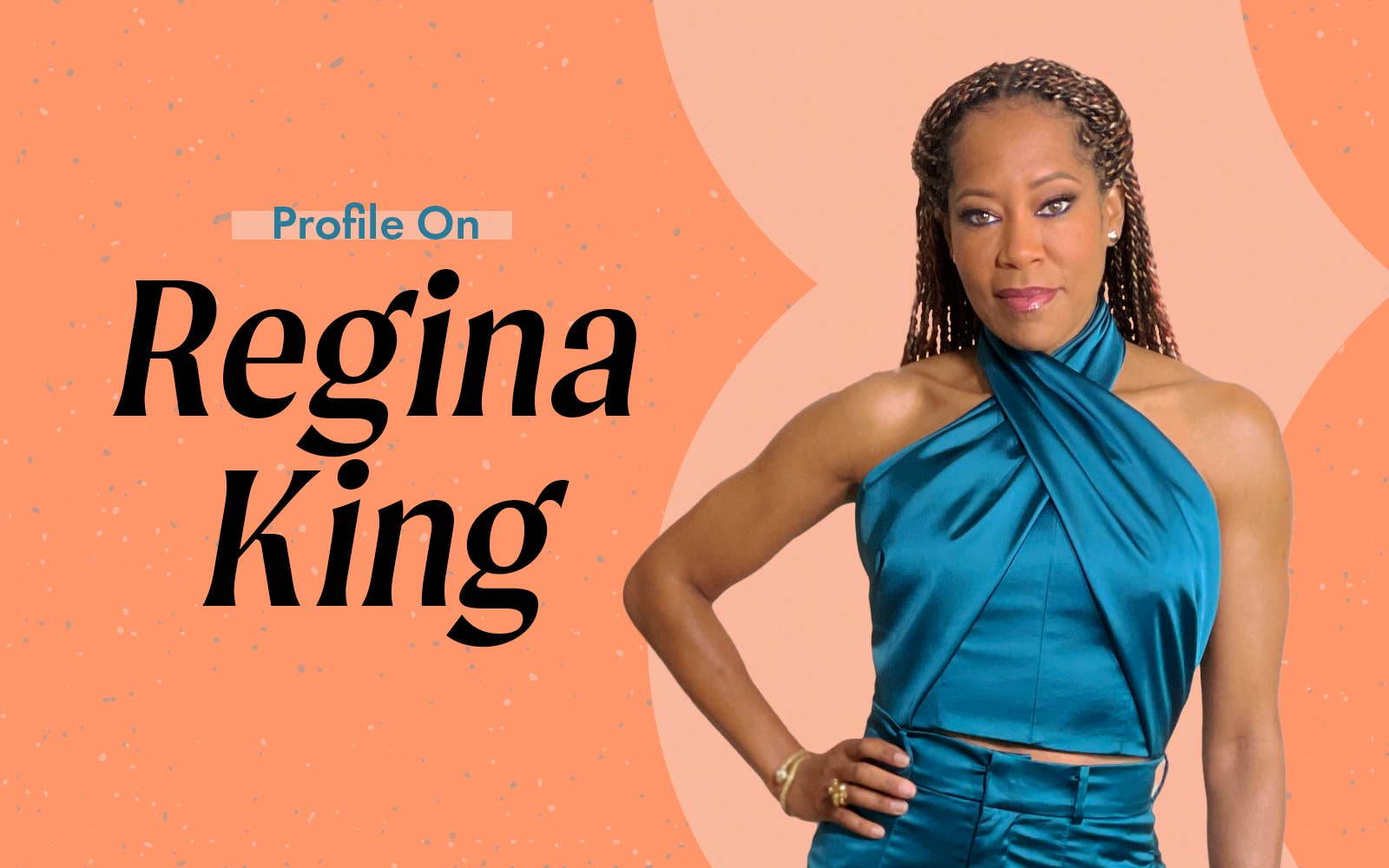 A photo of Regina King on a banner that reads, &quot;Profile On Regina King&quot;