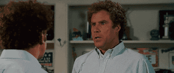 Will Ferrell in &quot;Stepbrothers&quot; saying &quot;Yep!&quot;