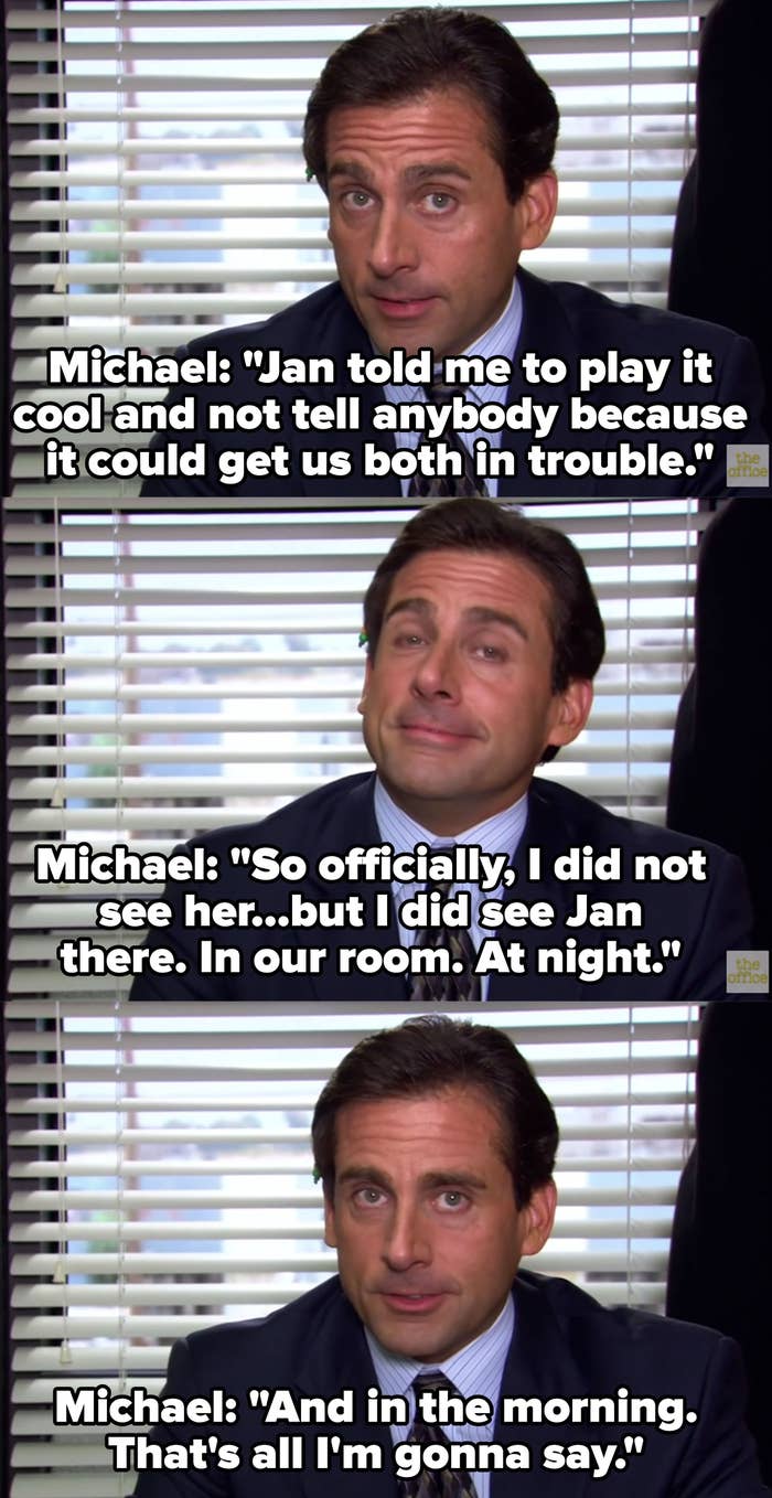 Michael says officially he didn't see Jan, but he saw her "in their room at night and in the morning"