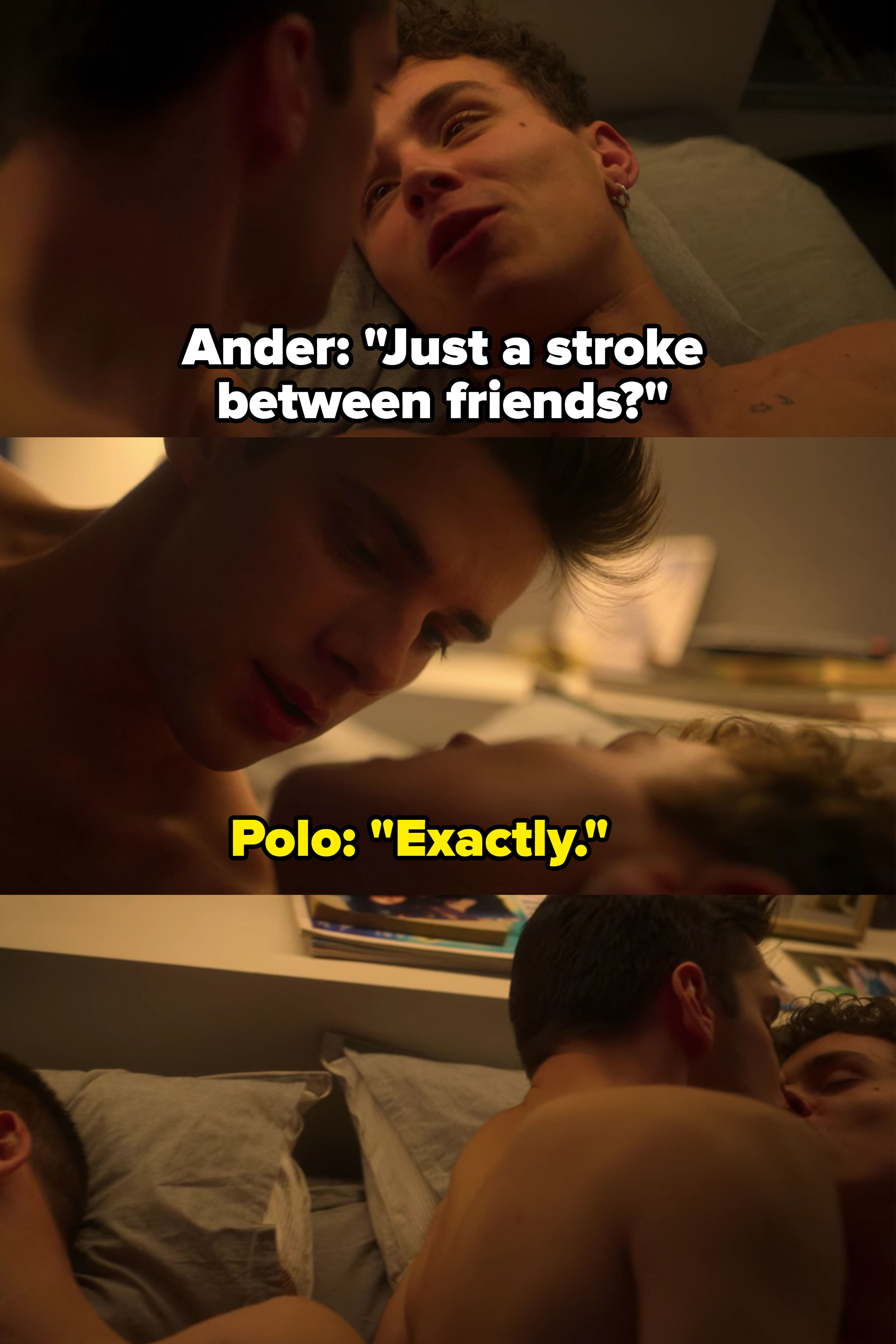 Ander says it&#x27;s just &quot;a stroke between friends,&quot; he and Polo hook up with Guzmán sleeping to their left