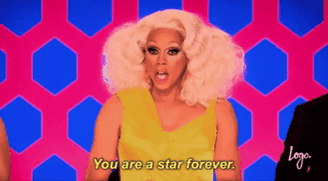 RuPaul says, &quot;You are a star forever.&quot; 