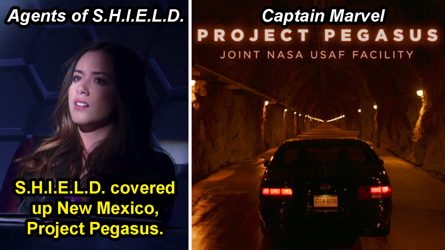 Skye saying, &quot;Shield covered up New Mexico, Project Pegasus,&quot; on Agents of Shield and a scene in Captain Marvel that says, &quot;Project Pegasus, joint NASA USAF facility&quot;