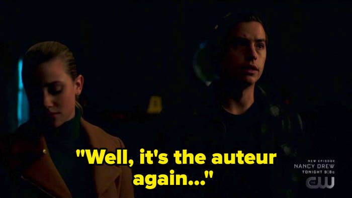 Jughead with the quote "well, it's the auteur again"