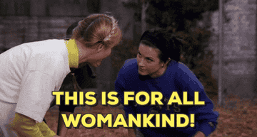 Monica and Phoebe huddle while playing football, and Monica says, &quot;This is for all womankind!&quot; on Friends