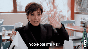 Kris Jenner waves her hand and says, &quot;Yoo-hoo! It&#x27;s me!&quot; as she shrugs on Keeping Up With The Kardashians