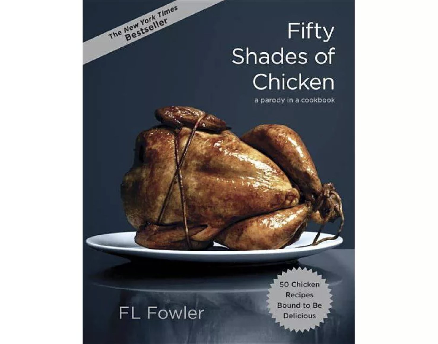 The Fifty Shades of Chicken cookbook