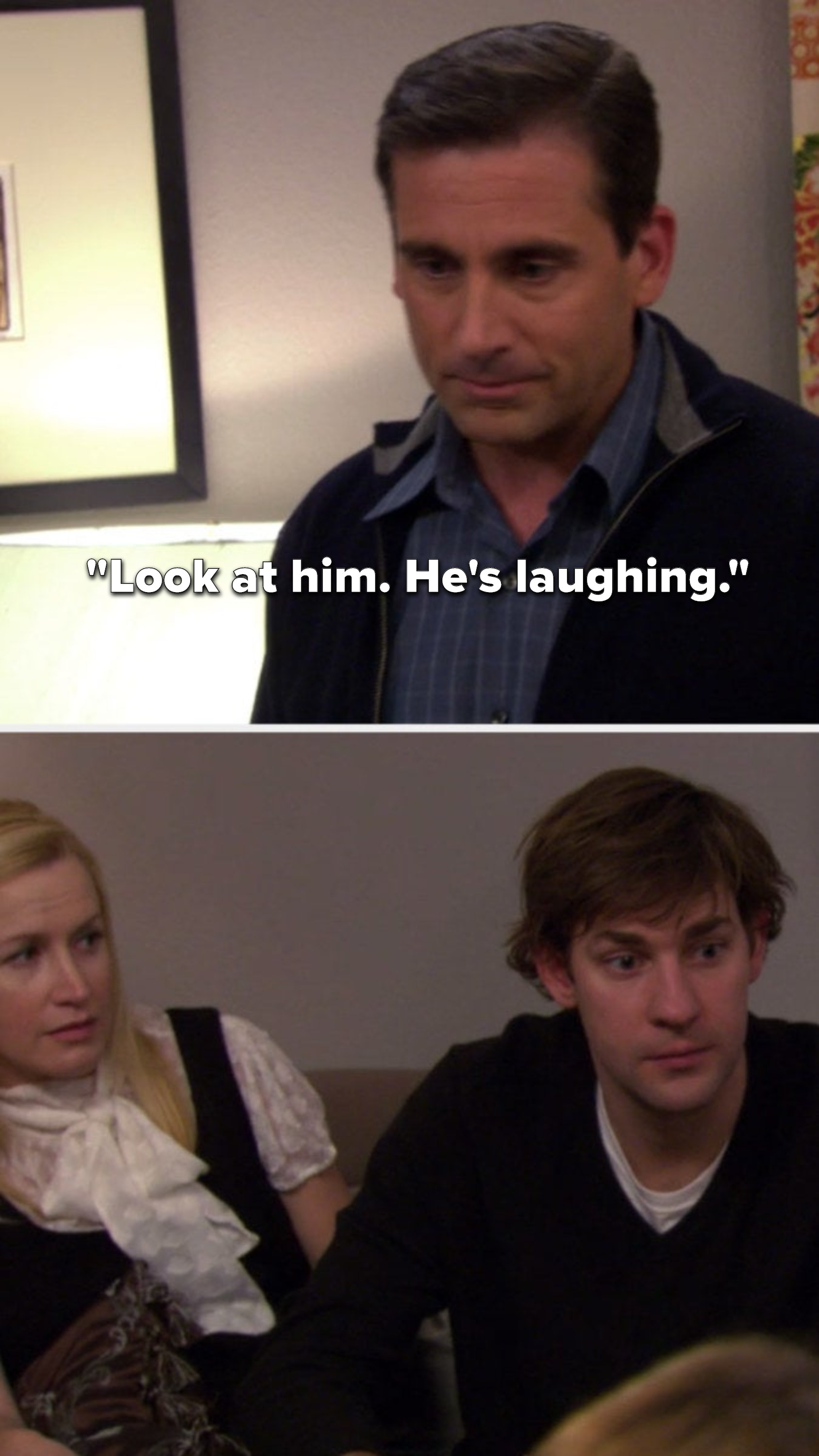 Michael says, &quot;Look at him, he&#x27;s laughing&quot; and Jim has a completely straight face