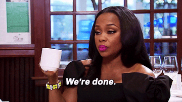 Phaedra Parks says, &quot;We&#x27;re done,&quot; before nodding her head drinking her tea on Real Housewives of Atlanta