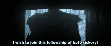 A burly, scary-looking man saying, &quot;I wish to join this fellowship of butt-kickery!&quot;