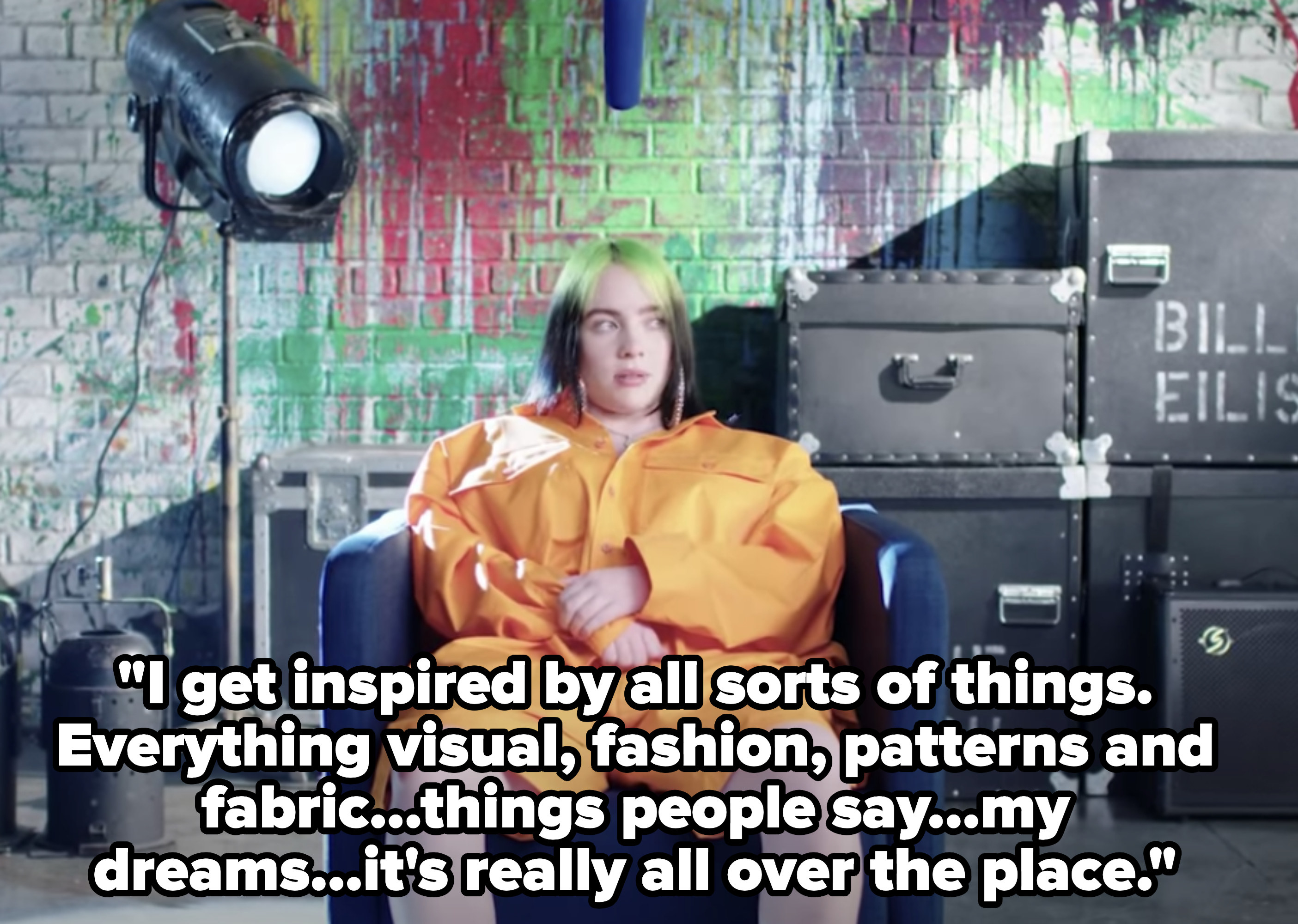 &quot;I get inspired by all sorts of things. Everything visual, fashion, patterns and fabric...things people say...my dreams...it&#x27;s really all over the place&quot;