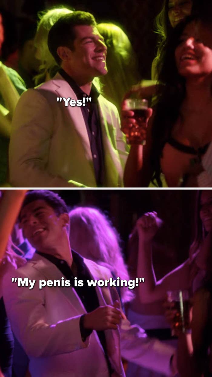Schmidt is dancing and says, "Yes, my penis is working"