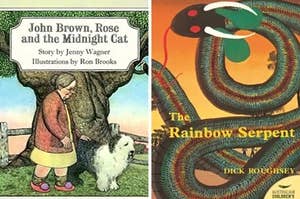 Side by side image of two books; the first is "John Brown, Rose and the Midnight Cat" showing a woman walking her dog; the second is "The Rainbow Serpent" with a snake weaving across the cover