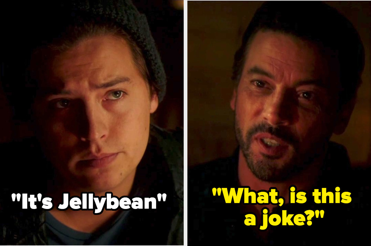 Jughead saying &quot;It&#x27;s jellybean&quot; and FP saying &quot;What, is this a joke?&quot;